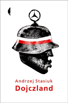 Dojczland - Andrzej Stasiuk