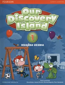 Our discovery Island 1 Podręcznik wieloletni + CD - Tessa Lochowski