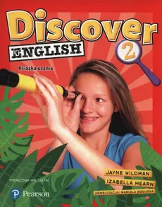 Discover English 2 Podręcznik wieloletni + CD - Izabella Hearn, Jayne Wildman