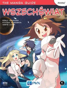 The Manga Guide Wszechświat - Verte Corp, Kenji Ishikawa, Kiyoshi Kawabata