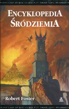 Encyklopedia Śródziemia - Robert Foster