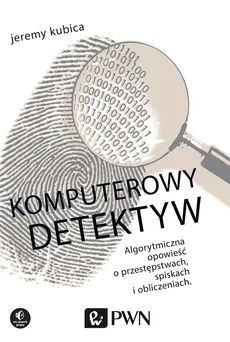 Komputerowy detektyw - Jeremy Kubica