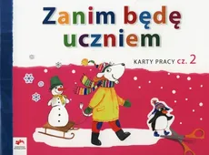 Zanim będę uczniem Karty pracy Część 2 - Outlet - Jolanta Kopała, Elżbieta Tokarska