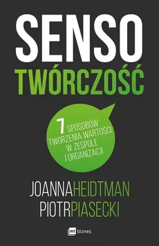 Sensotwórczość - Outlet - Joanna Heidtman, Piotr Piasecki