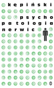Psychopatologia nerwic - Outlet - Antoni Kępiński