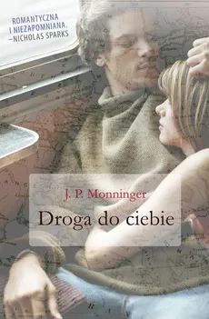 Droga do ciebie - JP Monninger