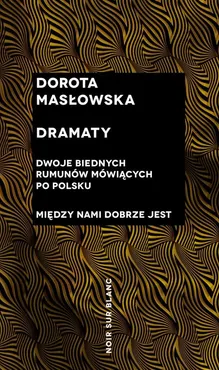 Dramaty - Dorota Masłowska