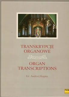 Transkrypcje organowe - Andrzej Kupiec
