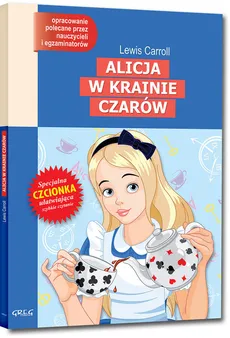 Alicja w Krainie Czarów - Lewis Carroll