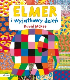Elmer i wyjątkowy dzień - David McKee