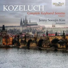 Kozeluch: Complete Keyboard Sonatas