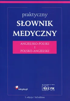 Praktyczny słownik medyczny angielsko-polski i polsko-angielski - Jarosław Jóźwiak