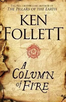 A Column of Fire - Outlet - Ken Follet