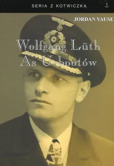 Wolfgang Luth As U-Bootów - Jordan Vause