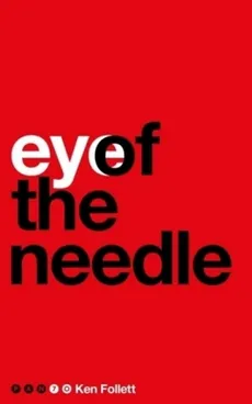 Eye of the Needle - Ken Follet