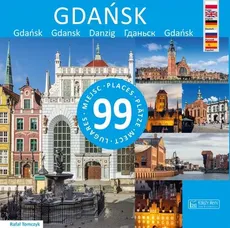 Gdańsk - 99 miejsc - Rafał Tomczyk