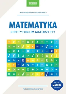 Matematyka Repetytorium maturzysty - Adam Konstantynowicz, Anna Konstantynowicz