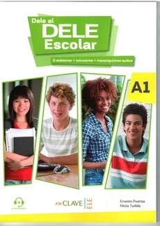 Dale al dele Escolar A1  książka + materiały online - Ernesto Puertas, Nitzia Tudela
