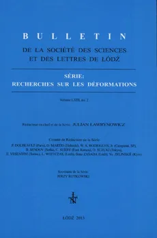 Bulletin de la Société des sciences et des lettres de Łódź, Série: Recherches sur les déformations  t. 63 z. 2 - Praca zbiorowa