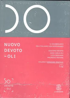 Nuovo Devoto-oli Il vocabolario dell'italiano contemporaneo - Giacomo Devoto, Oli Gian Carlo, Luca Serianni, Maurizio Tifone