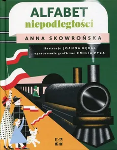 Alfabet niepodległości - Anna Skowrońska