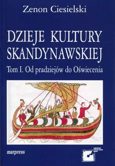 Dzieje kultury skandynawskiej Tom 1 - Outlet - Zenon Ciesielski