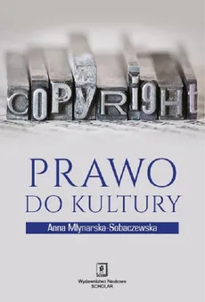 Prawo do kultury - Anna Młynarska-Sobaczewska