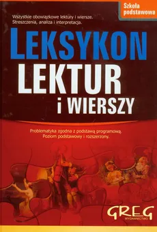 Leksykon lektur i wierszy - Ewa Kościelnicka-Siemek, Elżbieta Seweryn, Dorota Stopka