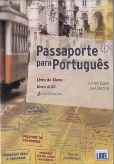 Passaporte para Portugues 1 Podręcznik z ćwiczeniami +CD - Robert Kuzka, Jose Pascoal