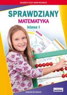 Sprawdziany Matematyka Klasa 1 - Beata Guzowska, Iwona Kowalska