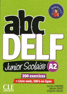 ABC DELF A2 junior scolaire książka + DVD + zawartość online - Lucile Chapiro, Adrien Payet, Virginie Salles