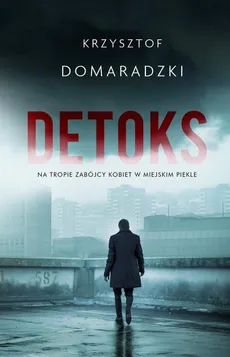Detoks - Outlet - Krzysztof Domaradzki