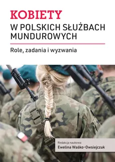 Kobiety w polskich służbach mundurowych - Outlet