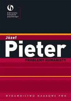 Problemy humanisty - Józef Pieter