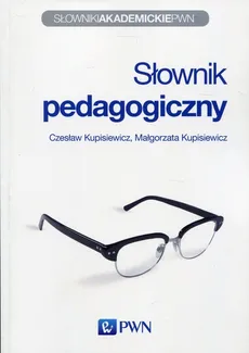 Słownik pedagogiczny - Czesław Kupisiewicz, Małgorzata Kupisiewicz