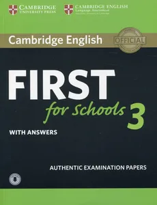 Cambridge English First for Schools 3 with answers with Audio