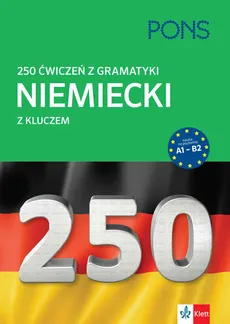 250 ćwiczeń z Gramatyki Niemiecki z kluczem
