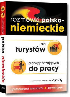 Rozmówki polsko-niemieckie dla turystów wyjeżdżających do pracy - Adrian Golis, Kamil Golis, Anna Lohn