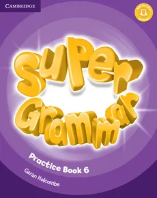 Super Grammar Practice book 6 - Garan Holcombe