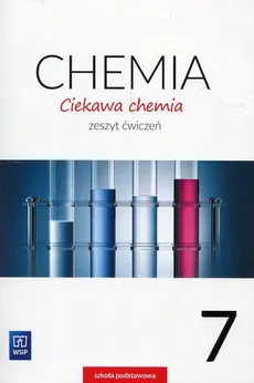 Ciekawa chemia 7 Zeszyt ćwiczeń - Hanna Gulińska, Janina Smolińska