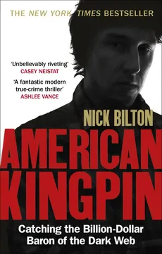 American Kingpin - Nick Bilton