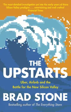 The Upstarts - Brad Stone