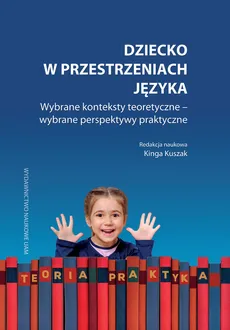 Dziecko w przestrzeniach języka