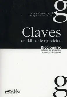 Diccionario práctico de gramática Claves - Enrique Diaz, Oscar Gili