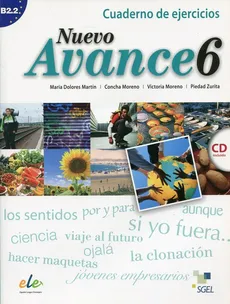 Nuevo Avance 6 Ćwiczenia + CD - Martin Maria Dolores, Concha Moreno, Victoria Moreno, Piedad Zurita