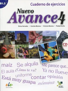 Nuevo Avance 4 Ćwiczenia + CD - Elvira Herrador, Concha Moreno, Victoria Moreno, Piedad Zurita