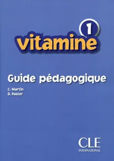 Vitamine 1 Poradnik metodyczny - C. Martin, D. Pastor