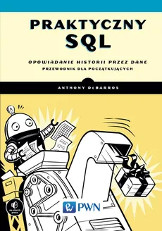 Praktyczny SQL - Anthony DeBarros