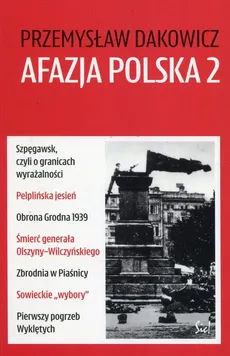 Afazja polska 2 - Przemysław Dakowicz