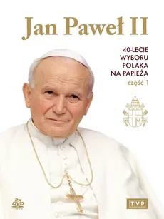 Jan Paweł II. 40-lecie wyboru polaka na papieża